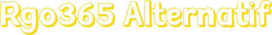 Rgo365 Alternatif